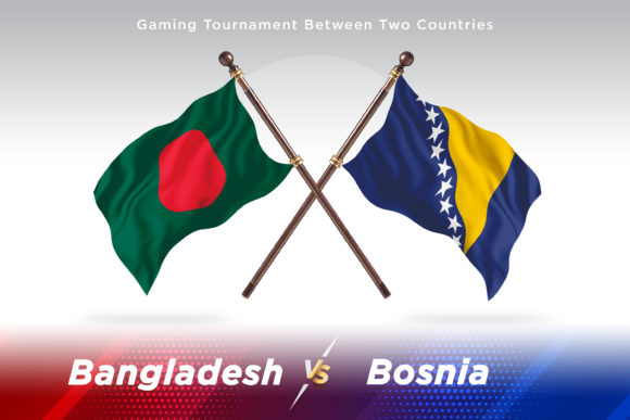 Bangladesh Versus Bosnia Two Flags